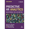 Predictive HR Analytics: Mastering the HR Metric