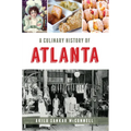 A Culinary History of Atlanta