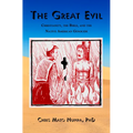 The Great Evil: Christianity, the Bible, and the Native American Genocide