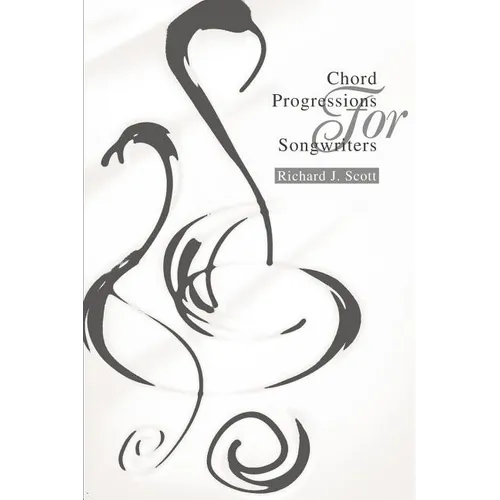 Chord Progressions For Songwriters