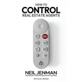 How to Control Real Estate Agents