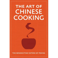 The Art of Chinese Cooking
