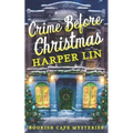 Crime Before Christmas: A Bookish Cafe Mystery