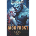 Wed to Jack Frost