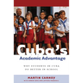 Cuba's Academic Advantage: Why Students in Cuba Do Better in School