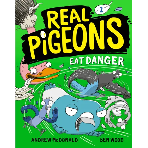 Real Pigeons Eat Danger (Book 2)