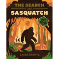 The Search for Sasquatch (a Wild Thing Book)