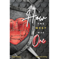 How the West Was One