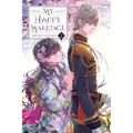 My Happy Marriage, Vol. 2 (Light Novel): Volume 2