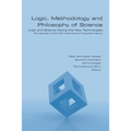Logic, Methodology and Philosophy of Science. Logic and Science Facing the New Technologies