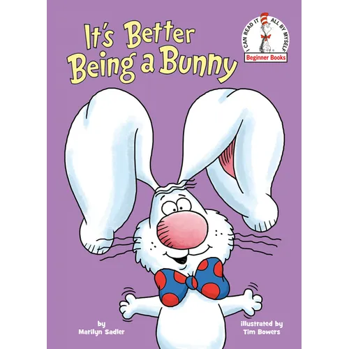 It's Better Being a Bunny: A P.J. Funnybunny Book