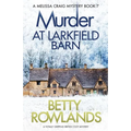 Murder at Larkfield Barn: A totally gripping British cozy mystery