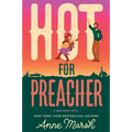 Hot for Preacher: A Spicy Small Town Opposites Attract Romance