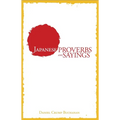 Japanese Proverbs and Sayings