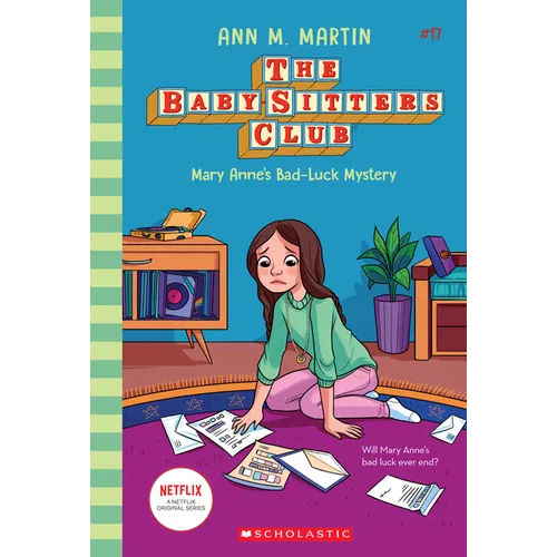 Mary Anne's Bad Luck Mystery (the Baby-Sitters Club #17): Volume 17