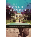The World Beneath