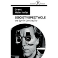 Societyspectacle: the Eye in Don DeLillo