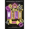 Aces Wild: A Heist