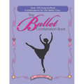 The Ballet Combination Book: Over 250 Combination for the Ballet Class