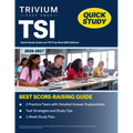 TSI Quick Study Guide 2026-2027: 2 Practice Tests with Detailed Answer Explanations and TSI Prep Book [8th Edition]