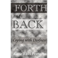 Forth and Back:: Coping with Deafness