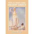 Peeps at Many Lands: Ancient Greece (Yesterday's Classics)
