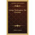 George Washington, The Christian