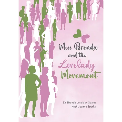 Miss Brenda and the Lovelady Movement