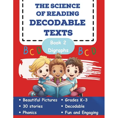 The Science of Reading Decodable Texts: Book 2