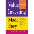 Value Investing Made Easy: Benjamin Graham's Classic Investment Strategy Explained for Everyone