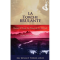 La Torche Brûlante: Torche Numéro 1