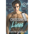 Crossing Lines: A Coach Player Hockey MM Romance