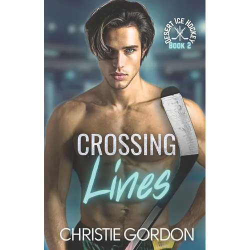 Crossing Lines: A Coach Player Hockey MM Romance