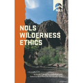 NOLS Wilderness Ethics