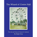 The Wizard of Centre Hall
