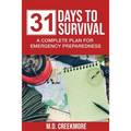 31 Days to Survival: A Complete Plan for Emergency Preparedness
