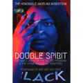 Double Spirit: The Inner Union of the Sacred Feminine & the Divine Masculine Identities