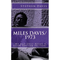 Miles Davis / 1973: "My Ego Only Needs A Good Rhythm Section"