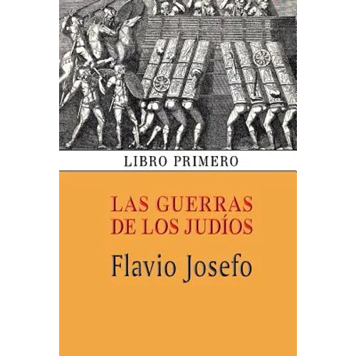 Las guerras de los judíos (Libro primero)