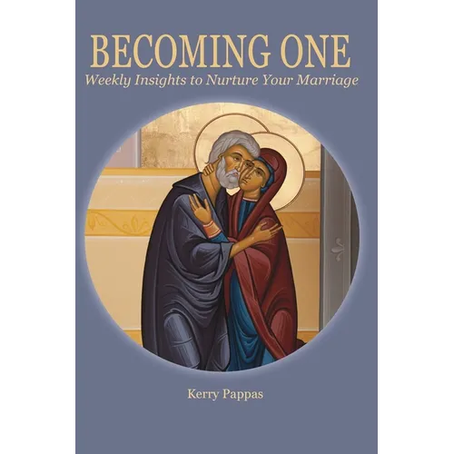 Becoming One: Weekly Insights to Nurture Your Marriage