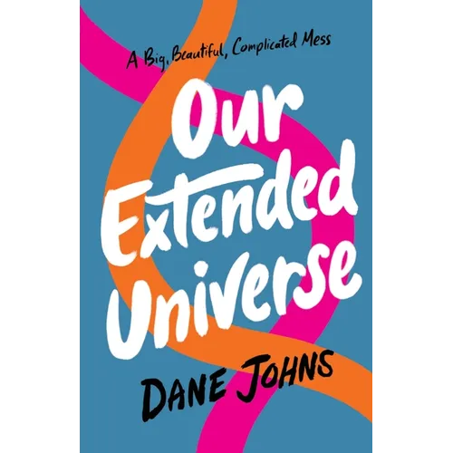 Our Extended Universe