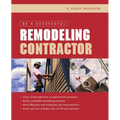 Be a Successful Remodeling Contractor