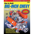 How to Build Big-Inch Chevy Small-Blocks