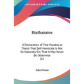 Biathanatos: A Declaration of That Paradox or Thesis That Self-Homicide Is Not So Naturally Sin, That It May Never Be Otherwise (16