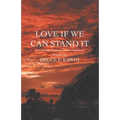 Love If We Can Stand It