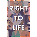Right to Life: A Human Rights Anthology