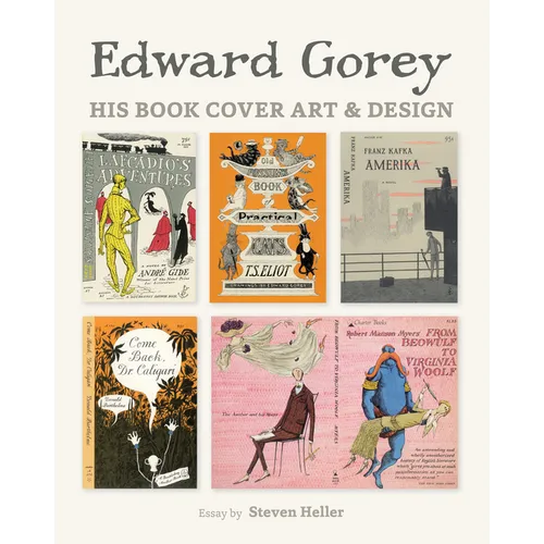 Edward Gorey: His Book Cover Art & Design