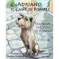 Adriano, Il Cane Di Pompei - Hadrian, the Dog of Pompeii