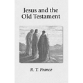 Jesus and the Old Testament: His Application of Old Testament Passages to Himself and His Mission