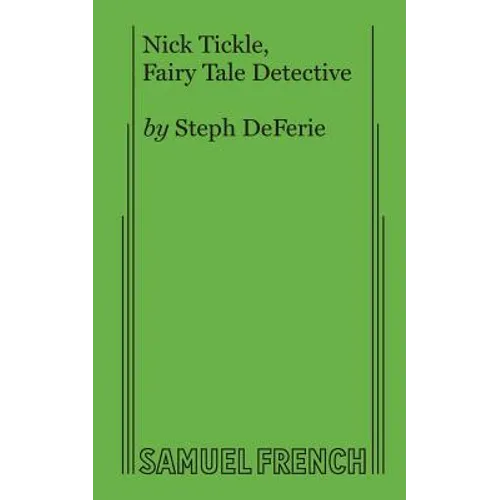 Nick Tickle, Fairy Tale Detective